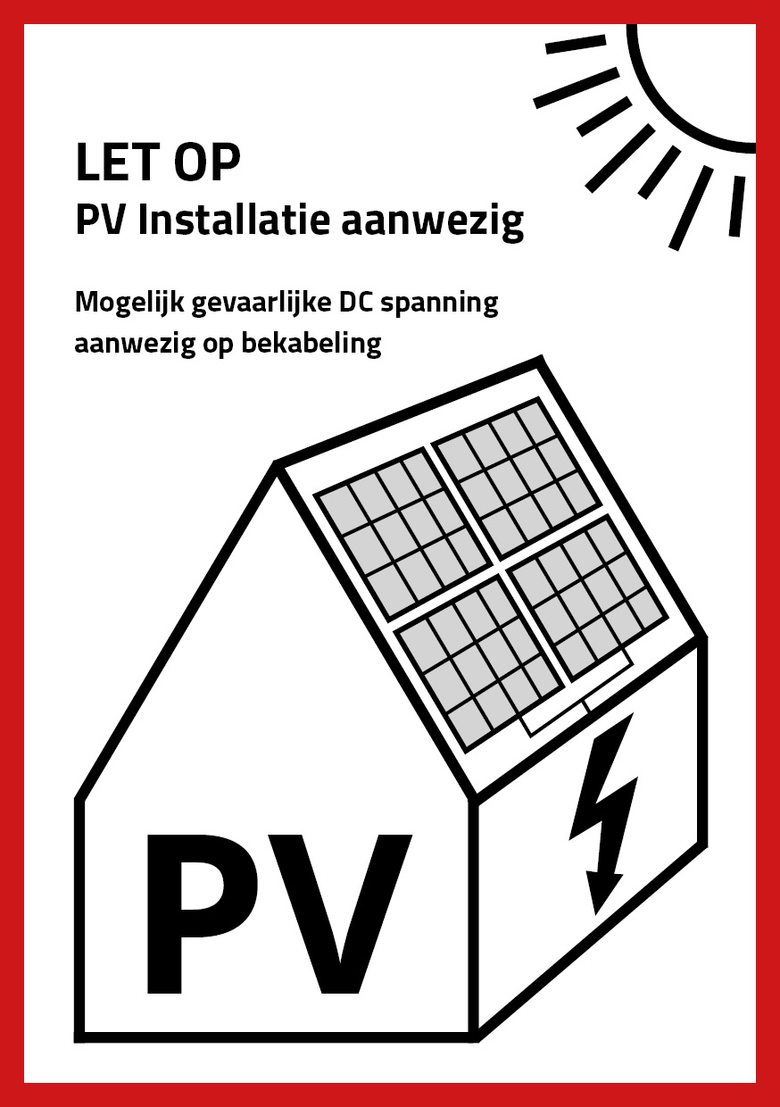PV sticker 'LET OP: PV installatie aanwezig