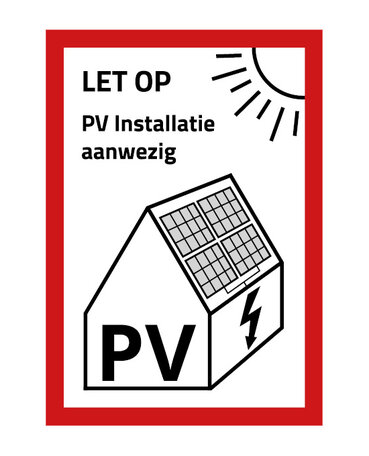 PV Sticker NEN1010 - LET OP: PV installatie aanwezig 52 x 74mm (per stuk)